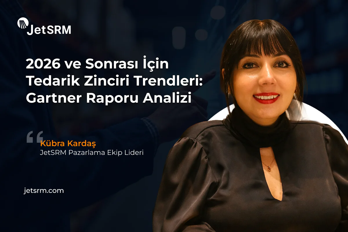 2026 ve Sonrası İçin Tedarik Zinciri Trendleri Gartner Raporu Analizi (2)
