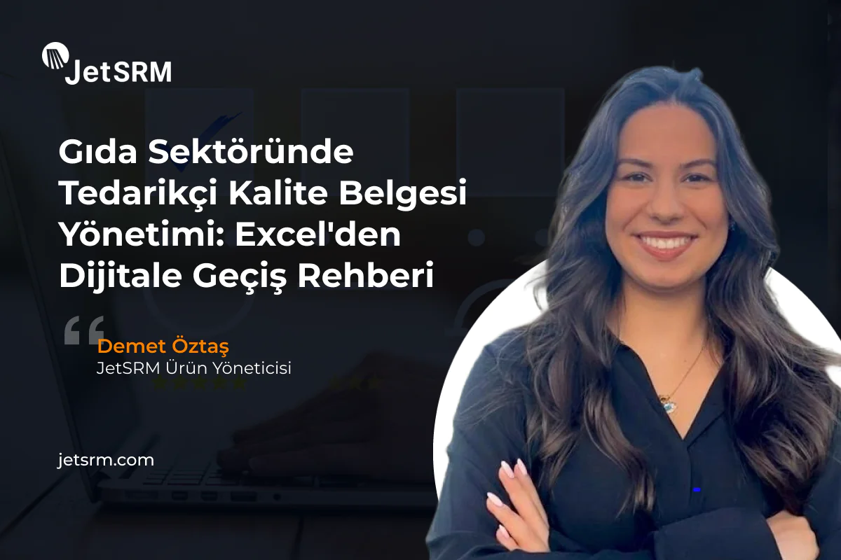 Gıda Sektöründe Tedarikçi Kalite Belgesi Yönetimi Excel'den Dijitale Geçiş Rehberi