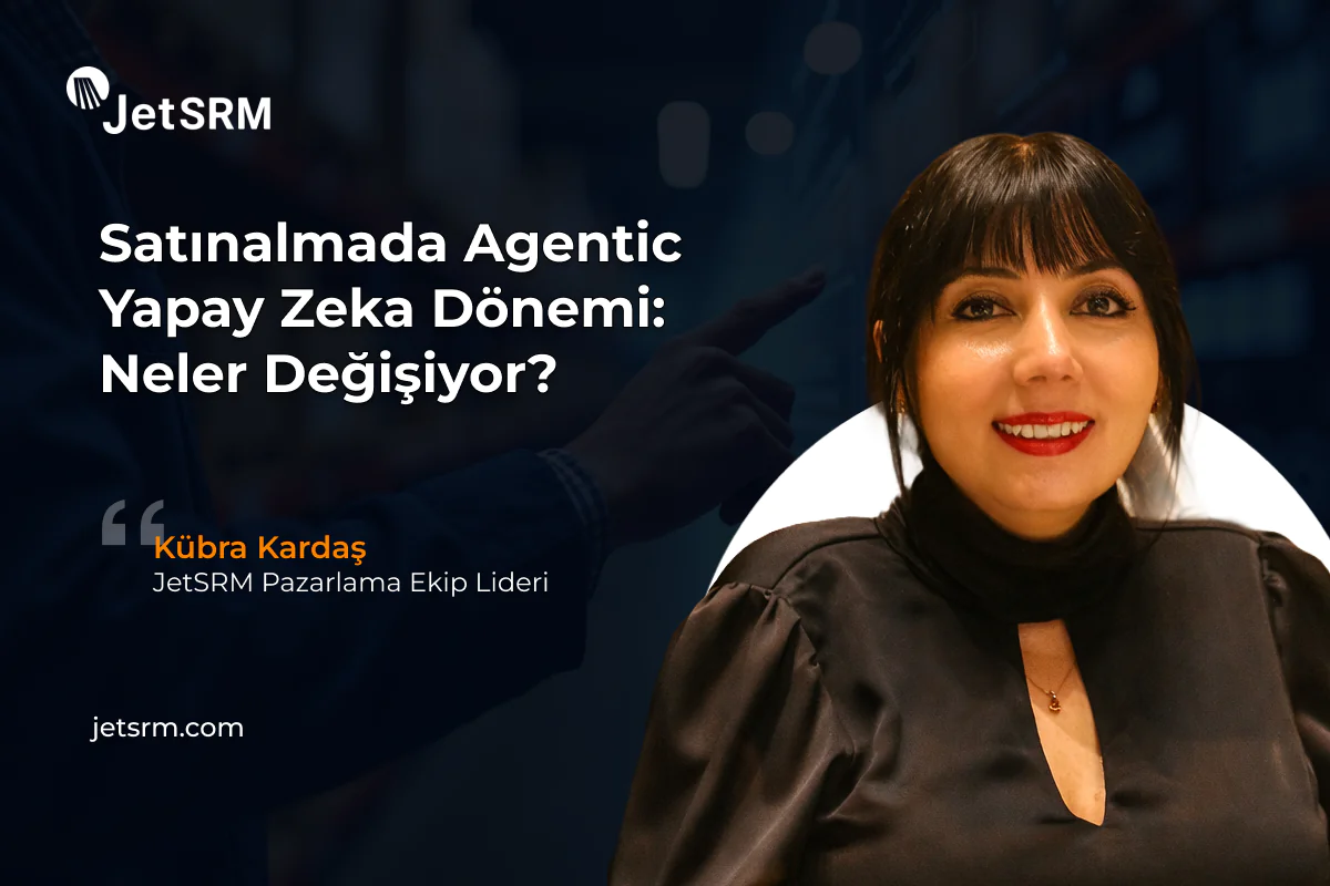 Satınalmada Agentic Yapay Zeka Dönemi Neler Değişiyor